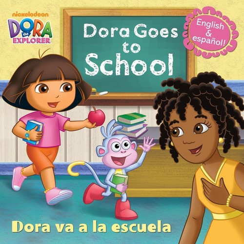 Book cover photo for Dora Goes to School/Dora Va a la Escuela (Dora the Explorer)