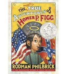 Book cover photo for The Mostly True Adventures Of Homer P. Figg