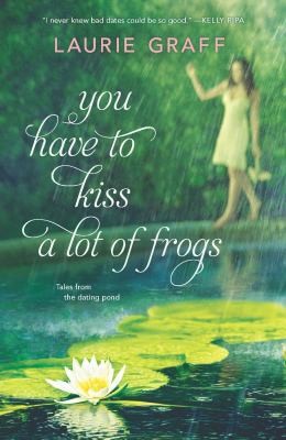 Book cover photo for You Have To Kiss a Lot of Frogs