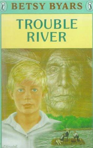 Book cover photo for Trouble River