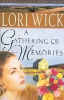 Book cover photo for A Gathering of Memories (A Place Called Home, #4)