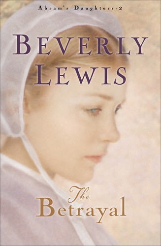 Book cover photo for The Betrayal (Abram's Daughters, #2)