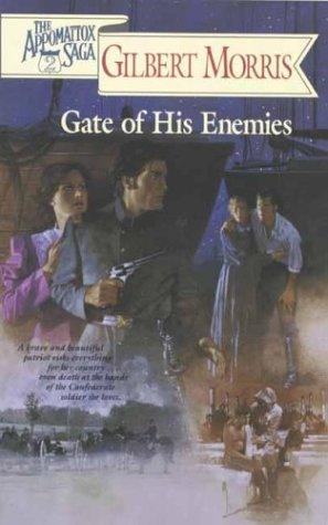 Book cover photo for Gate of His Enemies (The Appomattox Saga, #2)