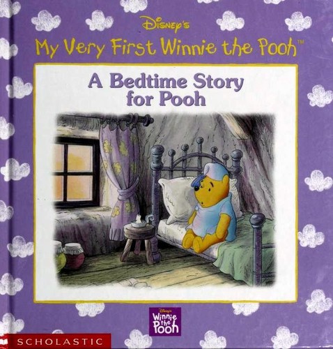 Book cover photo for A Bedtime Story for Pooh (My Very First Winnie The Pooh)