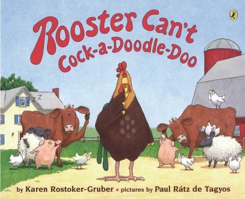 Book cover photo for Rooster Can't Cock-a-Doodle-Doo