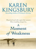 Book cover photo for A Moment of Weakness - Boxed Set