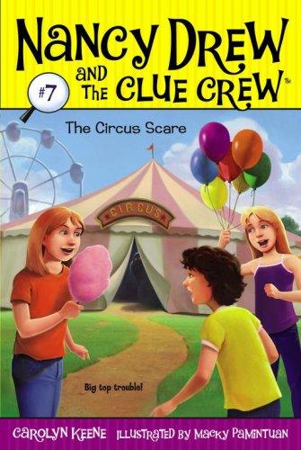 Book cover photo for The Circus Scare (Nancy Drew and the Clue Crew, #7)