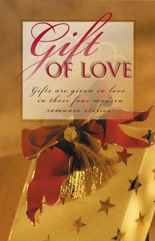 Book cover photo for Gift of Love: Practically Christmas/Most Unwelcome Gift/Best Christmas Gift/The Gift Shoppe