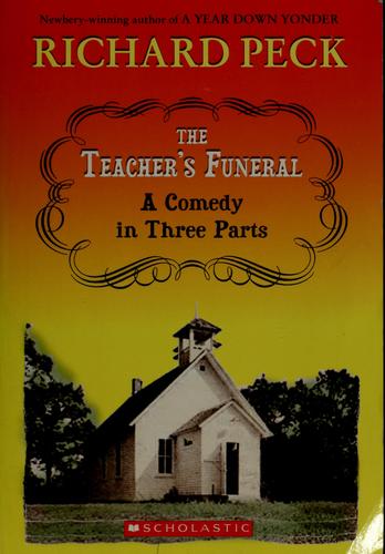Book cover photo for The Teacher's Funeral: A Comedy In Three Parts