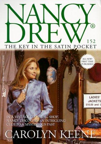 Book cover photo for The Key in the Satin Pocket (Nancy Drew, #152)