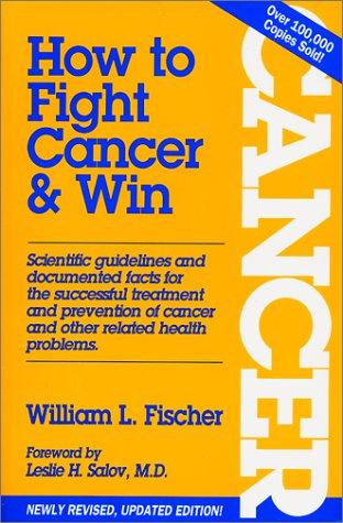 Book cover photo for How to Fight Cancer & Win