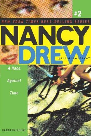 Book cover photo for A Race Against Time (Nancy Drew: Girl Detective, #2)