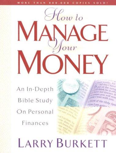Book cover photo for How to Manage Your Money: An In-Depth Bible Study on Personal Finances