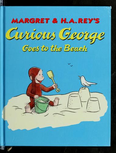 Book cover photo for Margret & H.a. Rey's Curious George Goes To The Beach