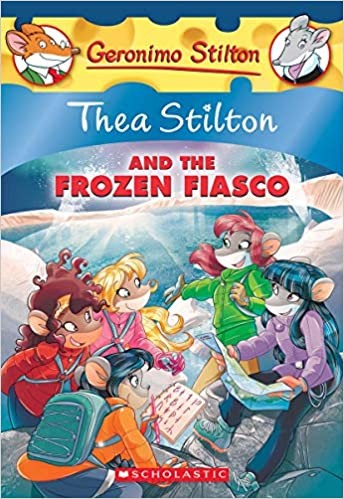 Book cover photo for Thea Stilton and the Frozen Fiasco (Thea Stilton #25)
