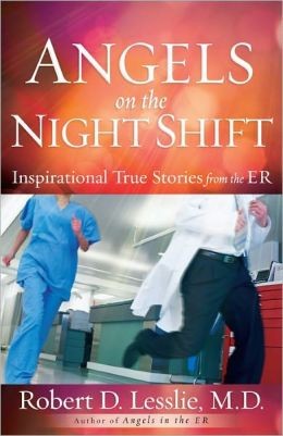 Book cover photo for Angels on the Night Shift: Inspirational True Stories from the ER