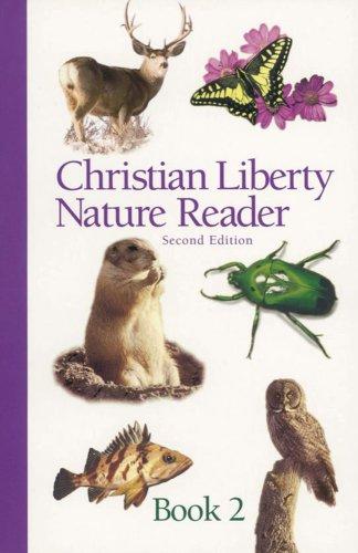 Book cover photo for Christian Liberty Nature Reader, Book 2 (Christian Liberty Nature Reader, #2)