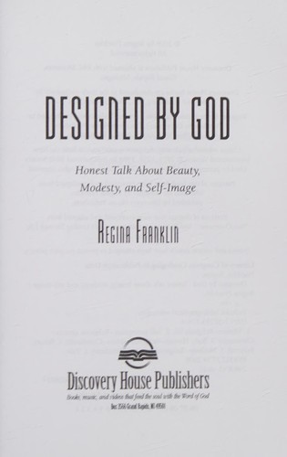 Book cover photo for Designed by God: Honest Talk about Beauty, Modesty, and Self-Image