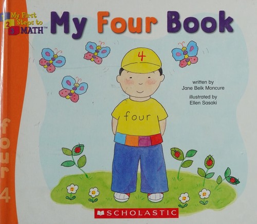 Book cover photo for My Four Book (My First Steps To Math)