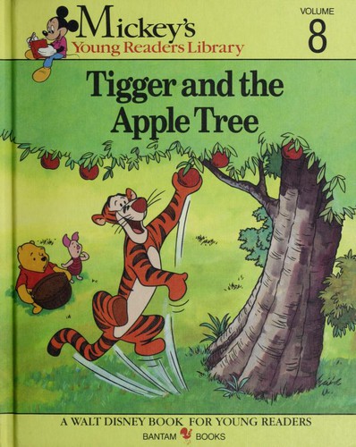 Book cover photo for Tigger And The Apple Tree (Mickey's Young Readers Library, 8)