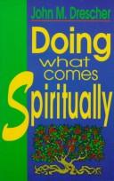 Book cover photo for Doing What Comes Spiritually