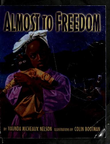 Book cover photo for Almost To Freedom