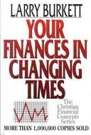 Book cover photo for Your Finances In Changing Times