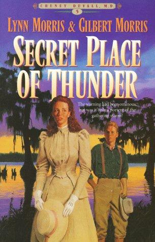 Book cover photo for Secret Place of Thunder: (Cheney Duvall, M.D. #5)