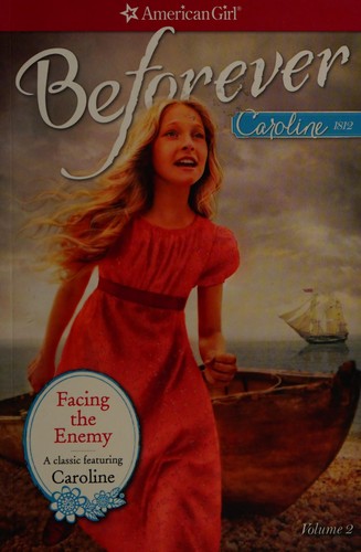 Book cover photo for Facing the Enemy: A Caroline Classic Volume 2