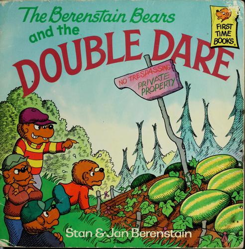 Book cover photo for The Berenstain Bears and the Double Dare