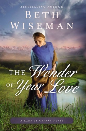 Book cover photo for The Wonder of Your Love (Land of Canaan #2)