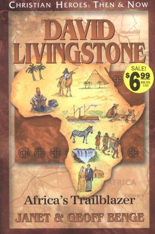 Book cover photo for David Livingstone: Africa's Trailblazer (Christian Heroes: Then & Now)