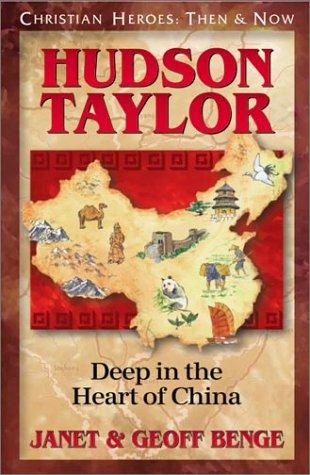 Book cover photo for Hudson Taylor: Deep in the Heart of China (Christian Heroes: Then & Now)