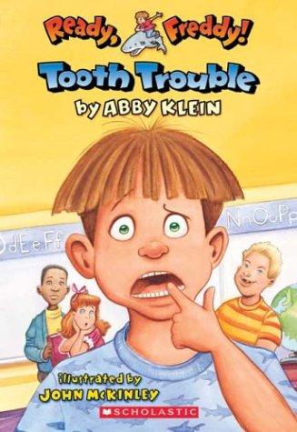 Book cover photo for Tooth Trouble (Ready, Freddy! #1)